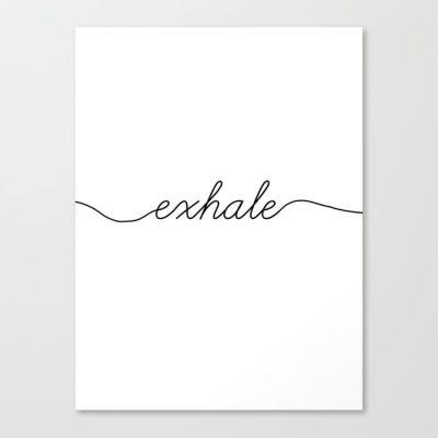 inhale exhale print
