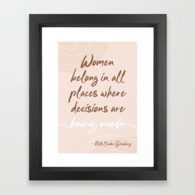 Ruth Bader Ginsburg Quote Framed Art Print
