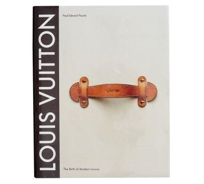 Louis Vuitton The Birth of Modern Luxury Coffee Table Book